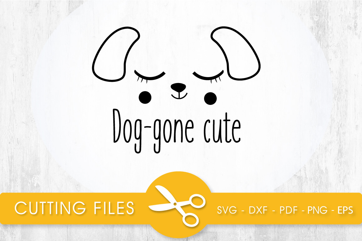 Dog-gone Cute SVG, PNG, EPS, DXF, Cut File - Prettygrafik Store