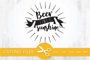 Beer lime and sunshine SVG, PNG, EPS, DXF, Cut File
