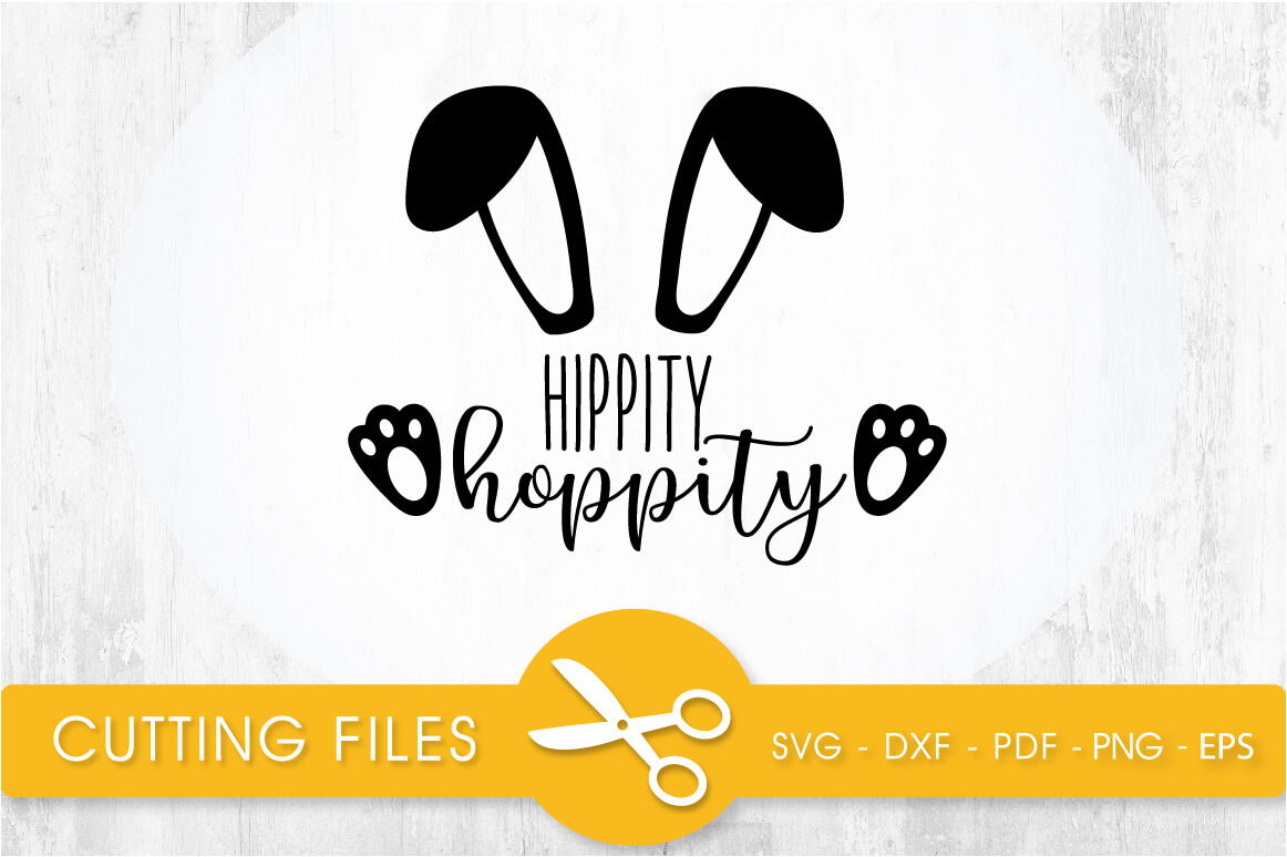 Hippity Hoppity SVG, PNG, EPS, DXF, Cut File - Prettygrafik Store